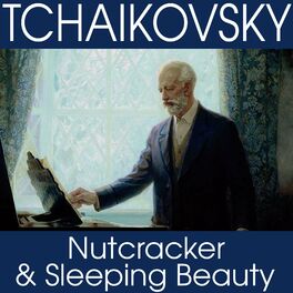 Tchaikovsky Nutcracker & Sleeping Beauty